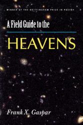 A Field Guide to the Heavens
