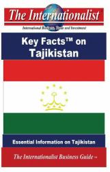 Key Facts on Tajikistan : Essential Information on Tajikistan