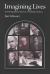 Imagining Lives : Autobiographical Fiction of Yiddish Writers Imagining Lives : Autobiographical Fiction of Yiddish Writers