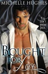 Bought for Love : Jack and Emily