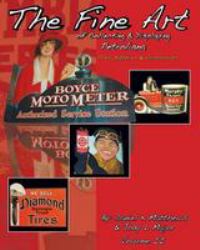 The Fine Art of Collecting and Displaying Petroliana Volume II