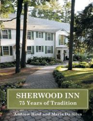 Sherwood Inn : 75 Years of Muskoka Memories