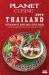 Planet Cuisine Thailand 2014 : The Most Recommended Restaurants, Bars and Coffe Shops by Travellers from Around the Globe
