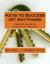 Keys to Success (at Anything) : Observations from an Intellectual Redneck