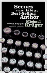 Scenes from the Life of a Best-Selling Author