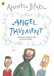 Angel Pavement : Celebrate Quentin Blake's 90th Birthday