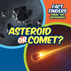 Asteroid or Comet?