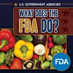 What Does the FDA Do?