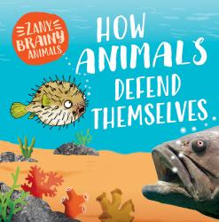 How Animals Defend Themselves