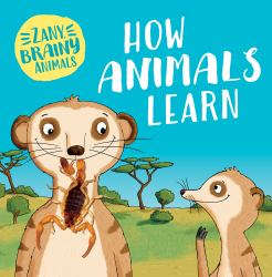 How Animals Learn