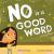 No Is a Good Word