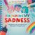 Picturing My Sadness