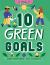 10 Green Goals 10 Green Goals
