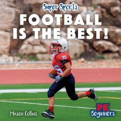 Football Is the Best!