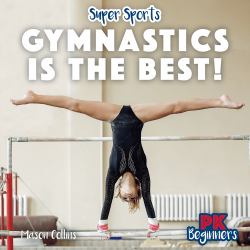 Gymnastics Is the Best!