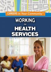 Working in Health Services in Your Community