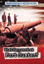 What Happened at Fort Sumter?