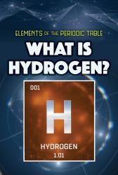 What Is Hydrogen?