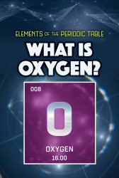 What Is Oxygen?