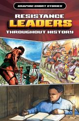 Resistance Leaders Throughout History