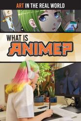 What Is Anime?