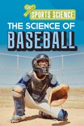 The Science of Baseball