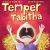 Temper Tabitha