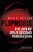 Flipnosis : The Art of Split-Second Persuasion