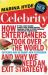 Celebrity : How Entertainers Took over the World and Why We Need an Exit Strategy