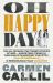 Oh Happy Day : Those Times and These Times