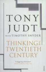 Thinking the Twentieth Century