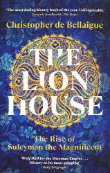The Lion House : The Coming of a King