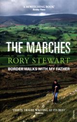 The Marches : Border Walks with My Father