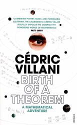 Birth of a Theorem : A Mathematical Adventure