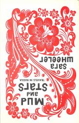 Mud and Stars : Travels in Russia with Pushkin and Other Geniuses of the Golden Age