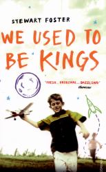 We Used to Be Kings