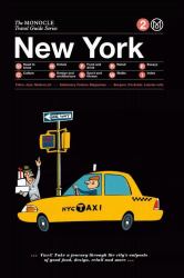 The Monocle Travel Guide to New York : The Monocle Travel Guide Series