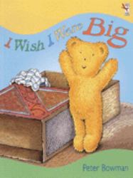 I Wish I Were Big