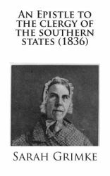 An Epistle to the Clergy of the Southern States (1836)