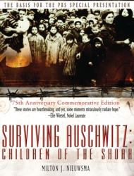 Surviving Auschwitz (Lib) : Children of the shoah 75th Anniversary Commemorative Edition: 75th Anniversary Commemorative Edition