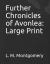 Further Chronicles of Avonlea : Large Print