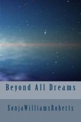 Beyond All Dreams