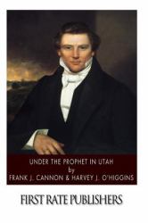 Under the Prophet in Utah