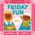 Friday Fun (an Our Neighborhood Series Board Book for Toddlers Celebrating Islam)