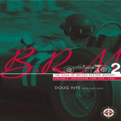 Brm Vol. 2 : The Saga of British Racing Motors: Volume 2 -Spaceframe Cars 1959-1965