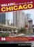 Walking Chicago : 35 Tours of the Windy City's Dynamic Neighborhoods and Famous Lakeshore
