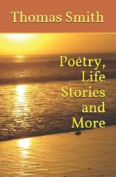 Poetry, Life Stories and More