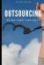 Outsourcing : Being Free Virtually